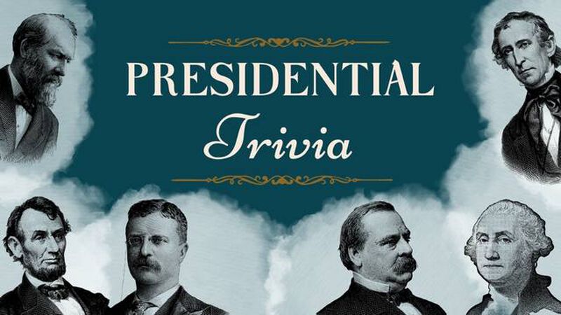 Presidential Trivia